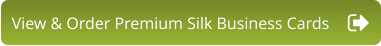 View & Order Premium Silk Business Cards