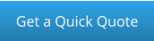 Get a Quick Quote