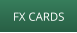FX CARDS