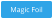 Magic Foil
