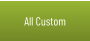 All Custom