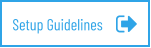 Setup Guidelines