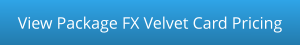 View Package FX Velvet Card Pricing