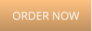 ORDER NOW