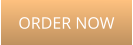 ORDER NOW
