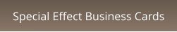 Special Effect Business Cards