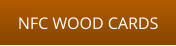 NFC WOOD CARDS