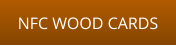NFC WOOD CARDS