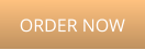 ORDER NOW