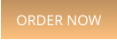 ORDER NOW