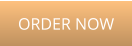 ORDER NOW