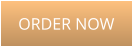 ORDER NOW