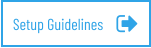 Setup Guidelines