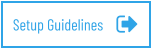 Setup Guidelines