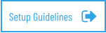 Setup Guidelines