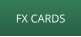 FX CARDS