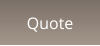 Quote