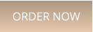 ORDER NOW