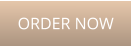ORDER NOW