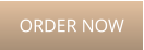ORDER NOW