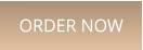 ORDER NOW