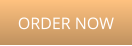 ORDER NOW