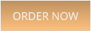 ORDER NOW