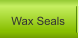 Wax Seals