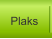Plaks/Acrylic/Metal/Wood