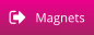 Magnets
