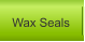 Wax Seals