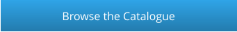 Browse the Catalogue