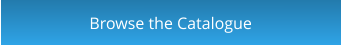 Browse the Catalogue