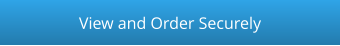 View and Order Securely