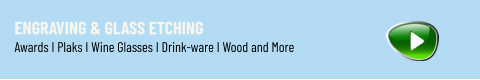 Engraving & Glass Etching  Awards I Plaks I Wine Glasses I Drink-ware I Wood and More