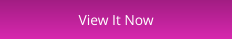 View It Now