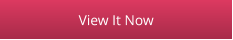 View It Now