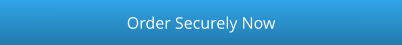 Order Securely Now