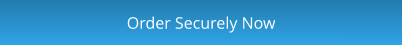 Order Securely Now