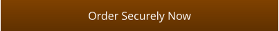 Order Securely Now
