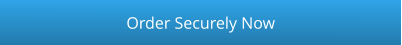 Order Securely Now