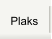 Plaks/Acrylic/Metal/Wood