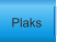 Plaks/Acrylic/Metal/Wood
