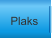 Plaks/Acrylic/Metal/Wood