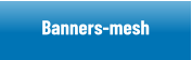 Mesh Banners