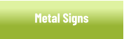 Metal Signs