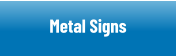 Metal Signs