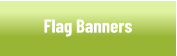 Flag Banners & Flags