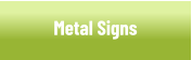 Metal Signs