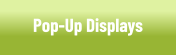 Pop-Up Tradeshow Displays